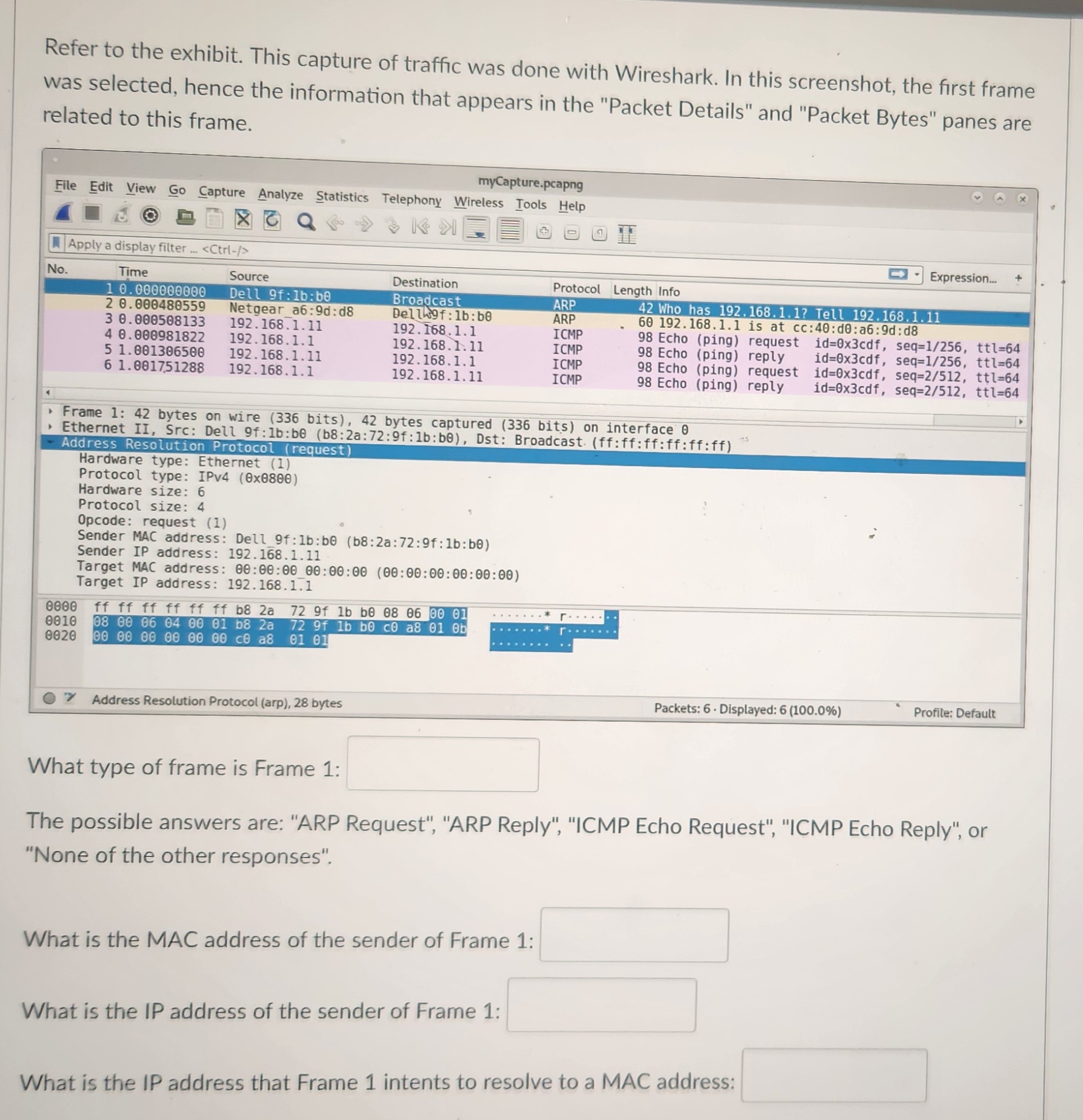 Refer to the exhibit. This capture of traffic was