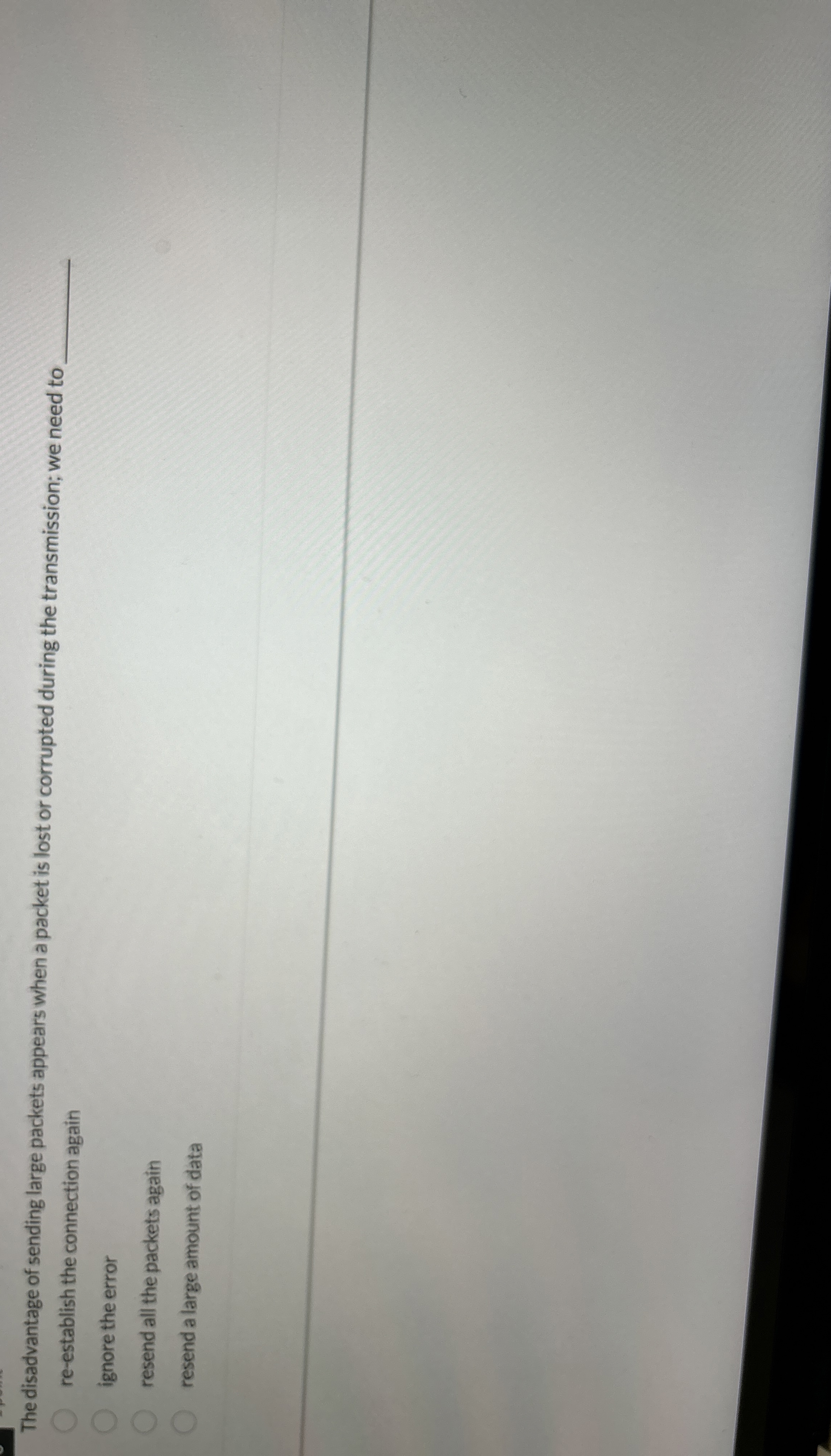 The disadvantage of sending large packets appears
