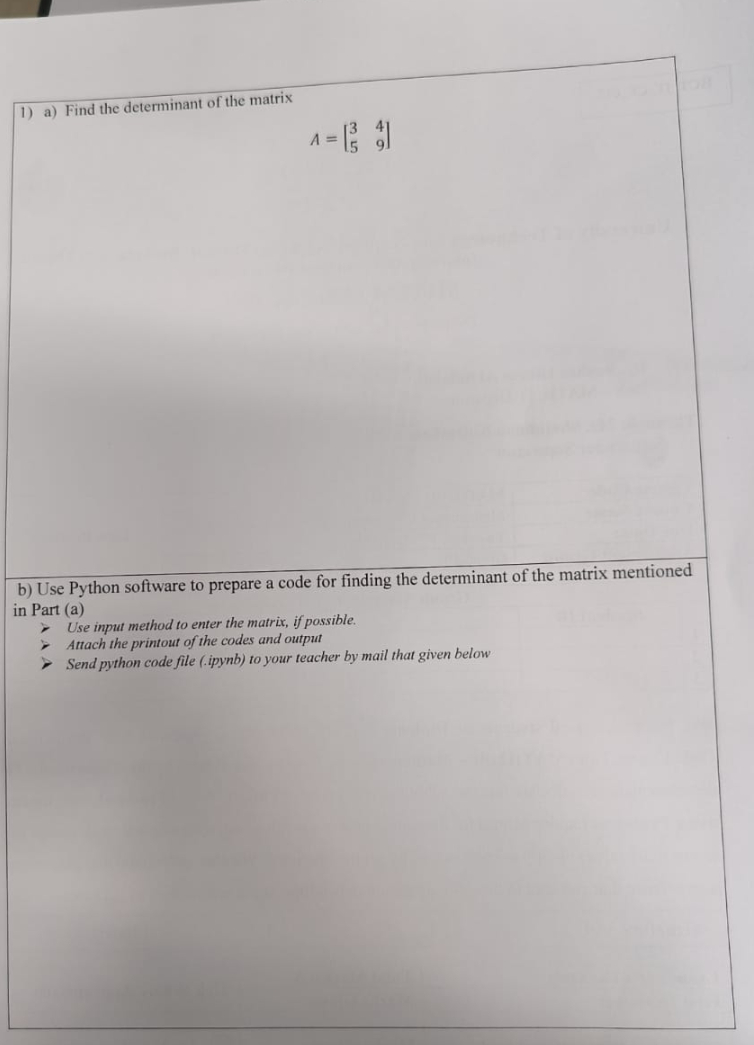 1 ) a ) Find the determinant of the matrix \ [ A