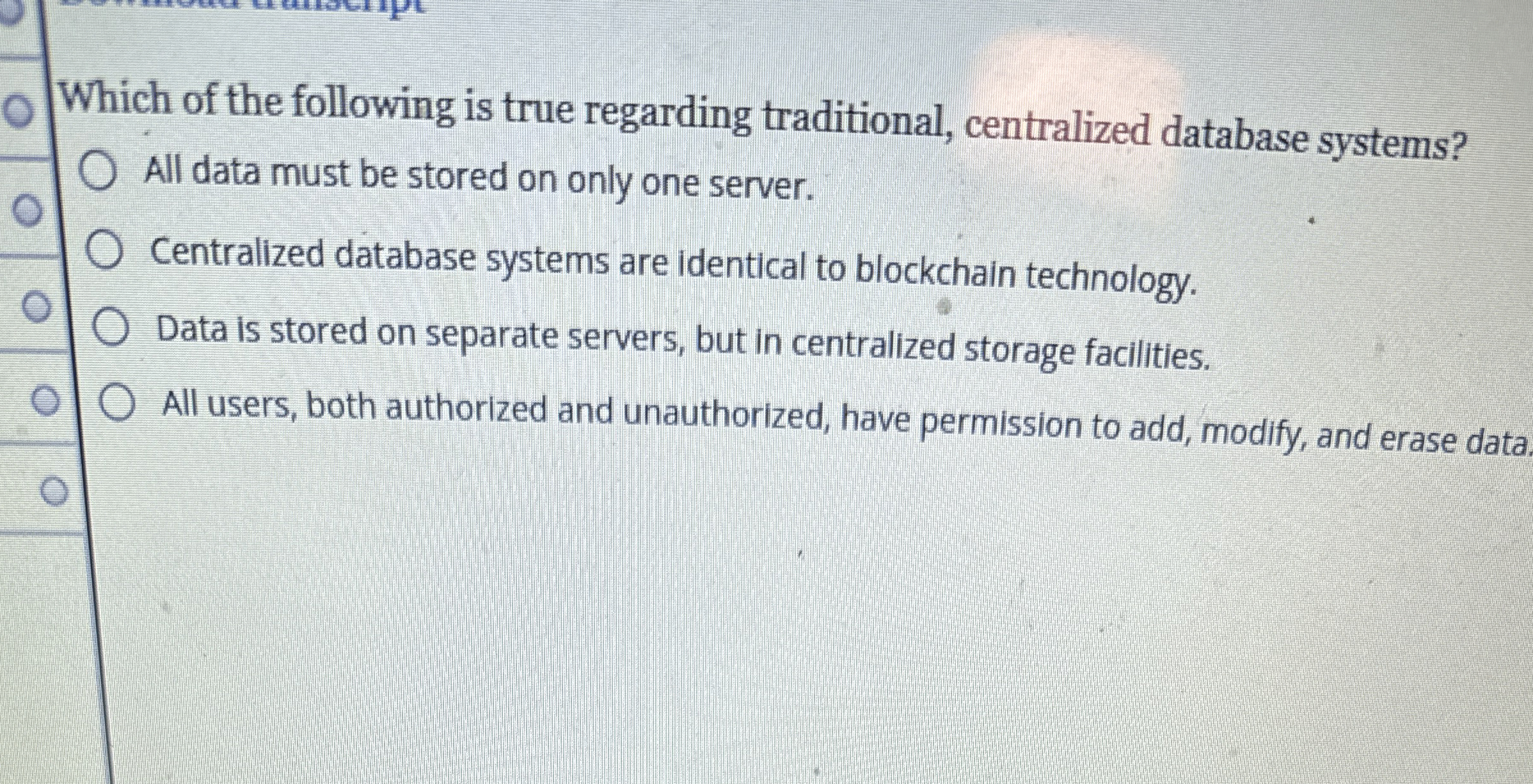 Which of the following is true regarding