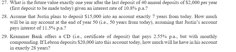 27. What is the future value exactly one year