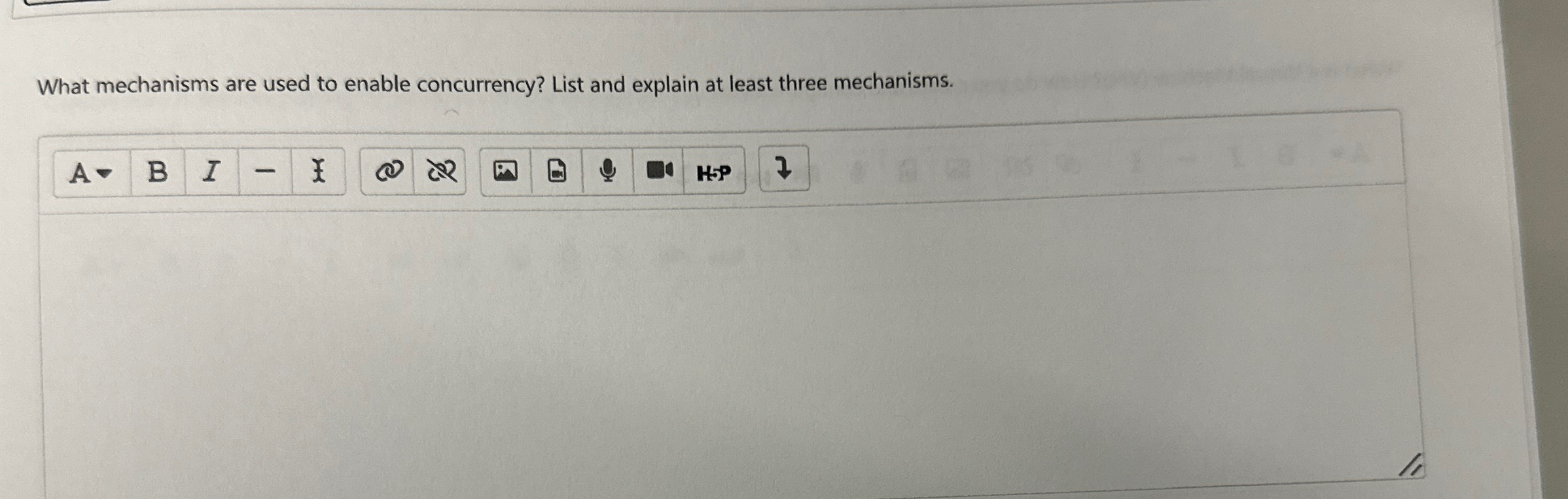 What mechanisms are used to enable concurrency?