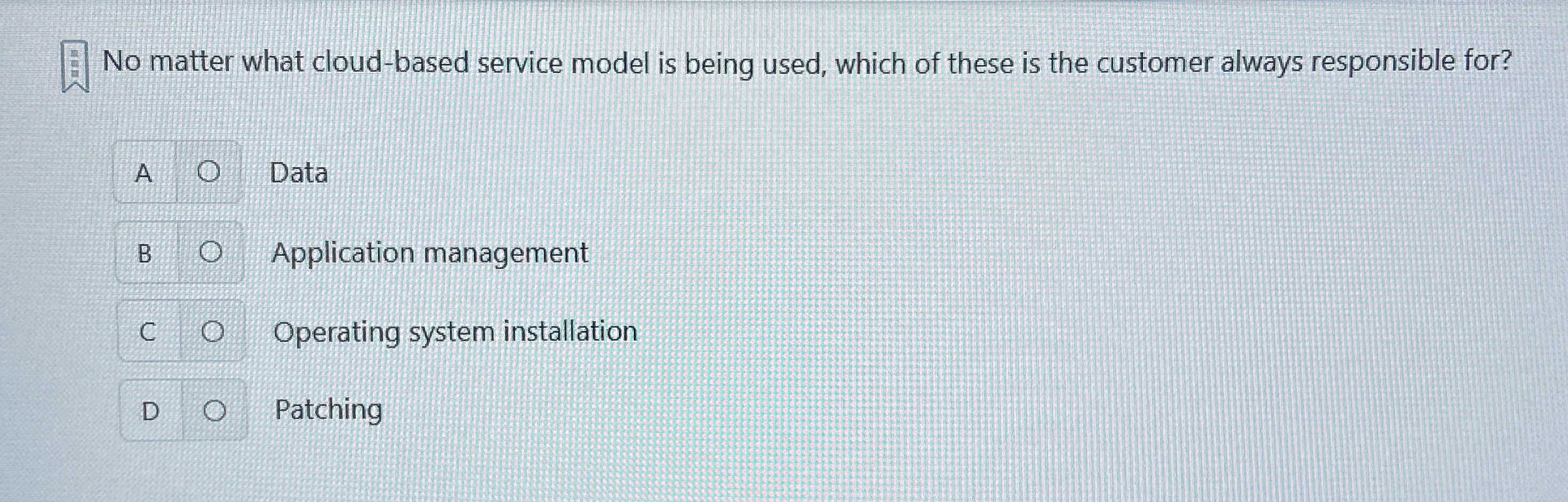 No matter what cloud - based service model is