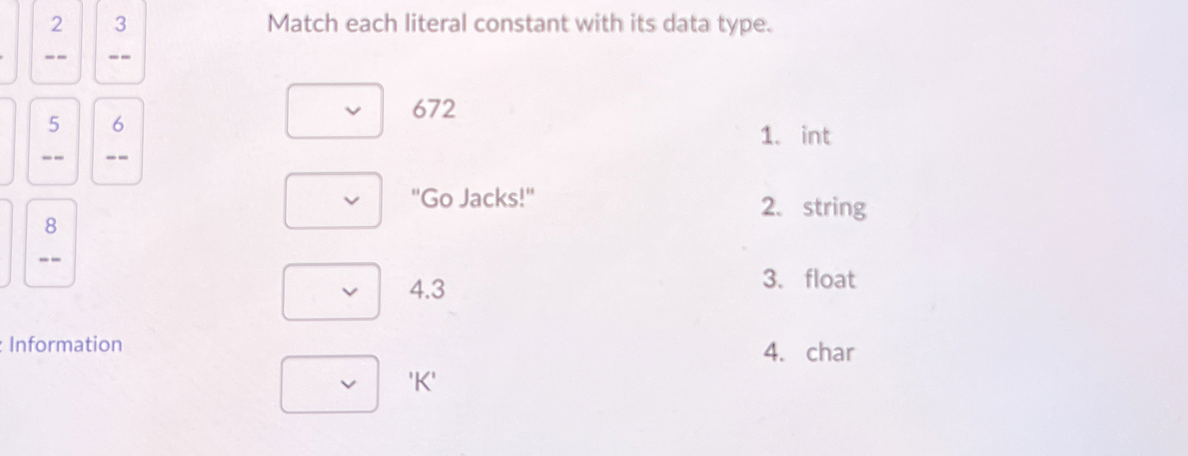 Match each literal constant with its data type. 6