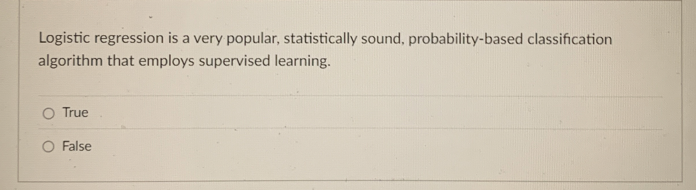 Logistic regression is a very popular,
