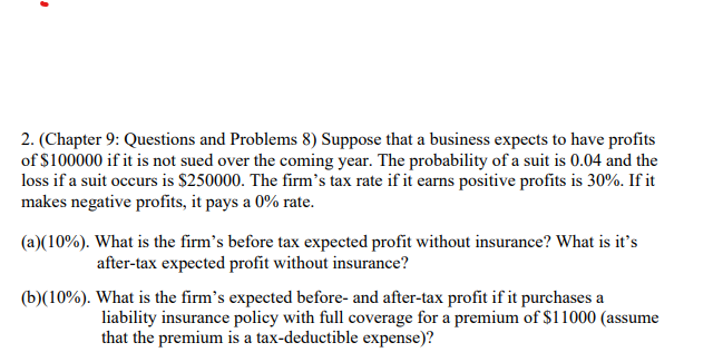 Please show work for both a and b 2. (Chapter 9: