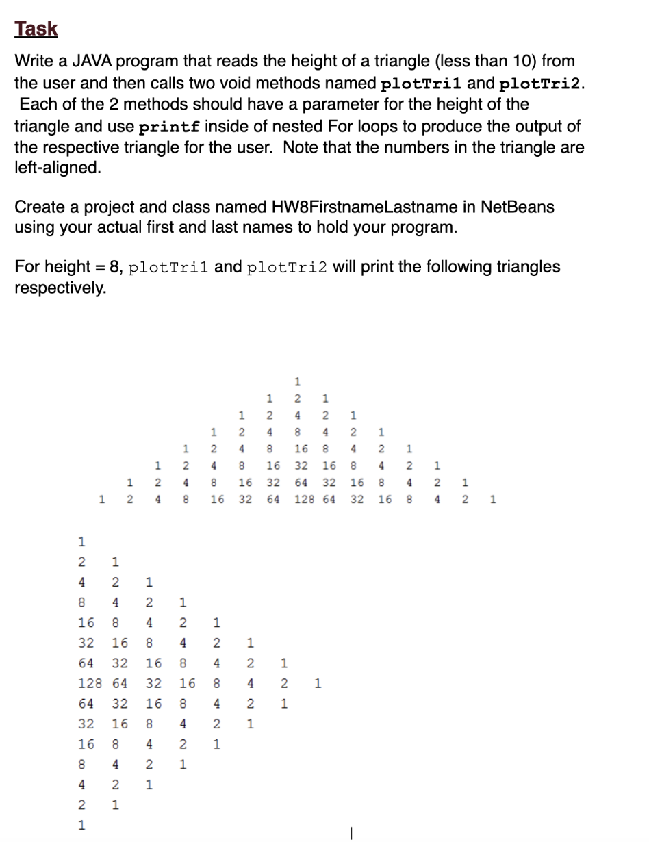 Task Write a JAVA program that reads the height
