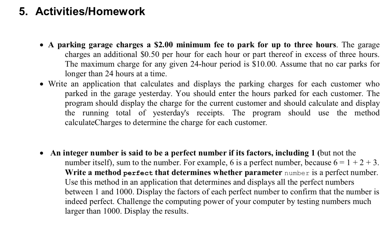 Activities / Homework A parking garage charges a