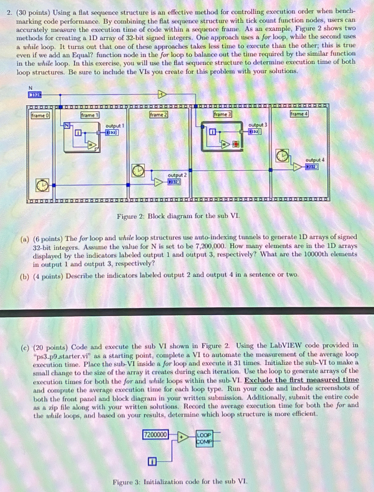 ( 3 0 points ) Using a flat sequence structure is