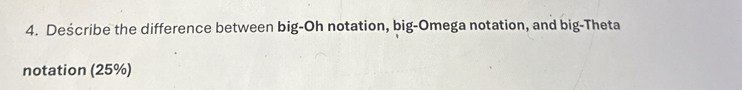 Describe the difference between big - Oh