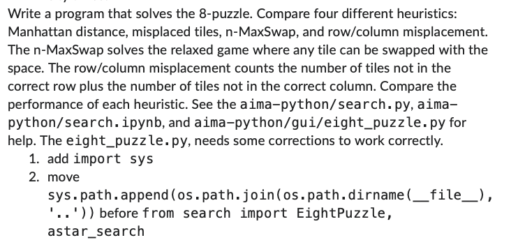 Write a program that solves the 8 - puzzle.