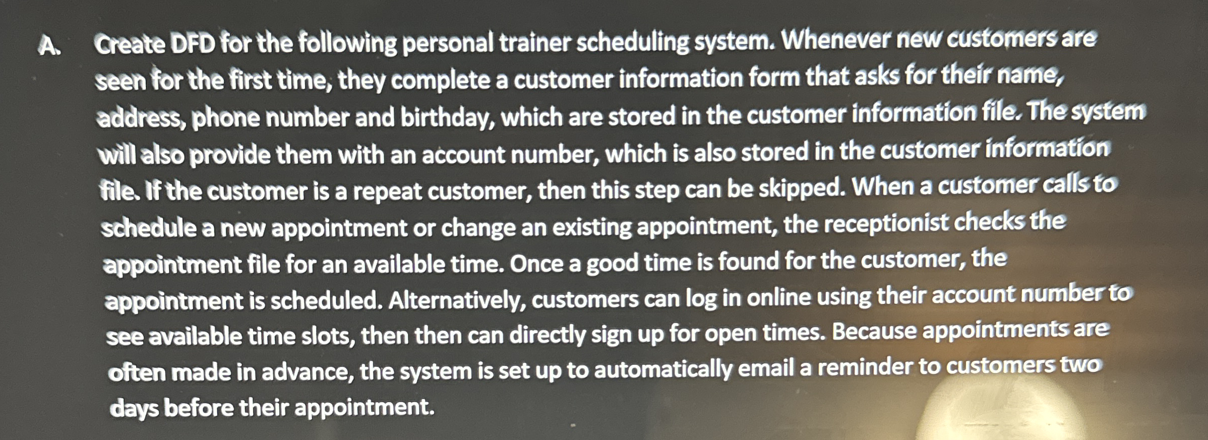 A . Create DFD for the following personal trainer