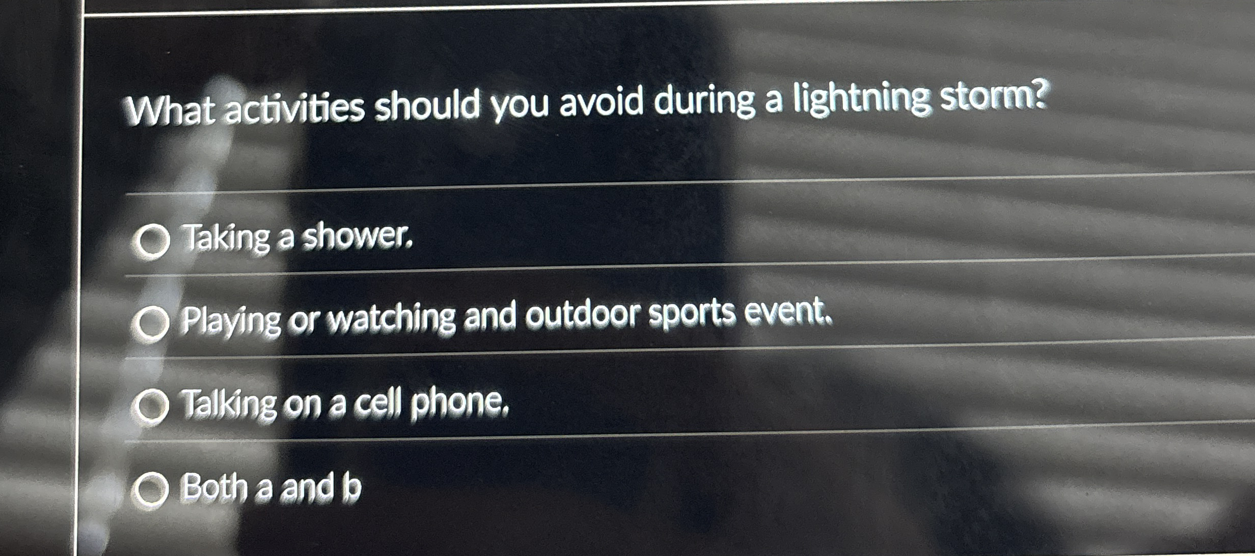 What activities should you avoid during a