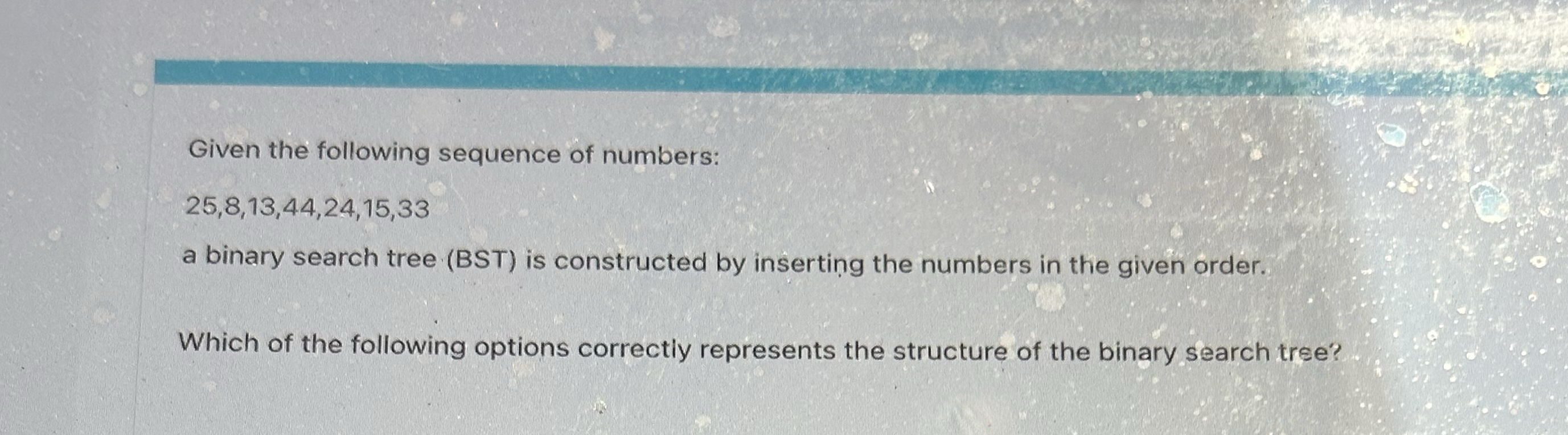 Given the following sequence of numbers: 2 5 , 8
