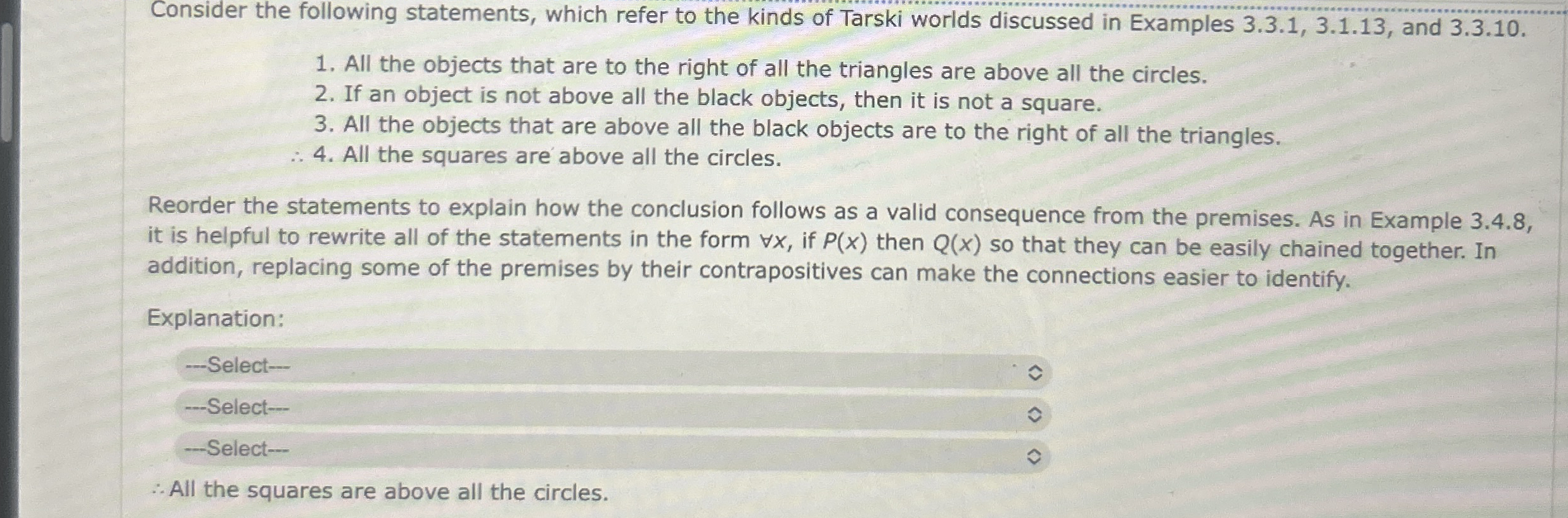 Consider the following statements, which refer to