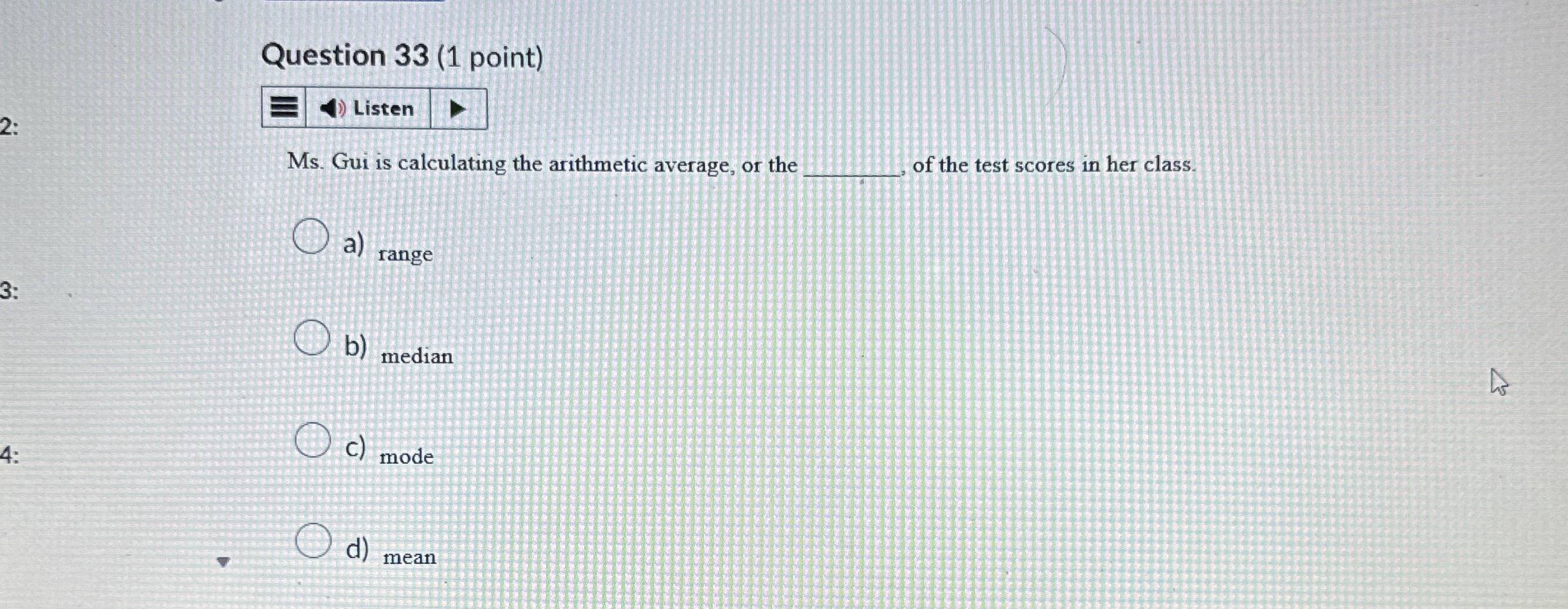 Question 3 3 ( 1 point ) Listen Ms . Gui is