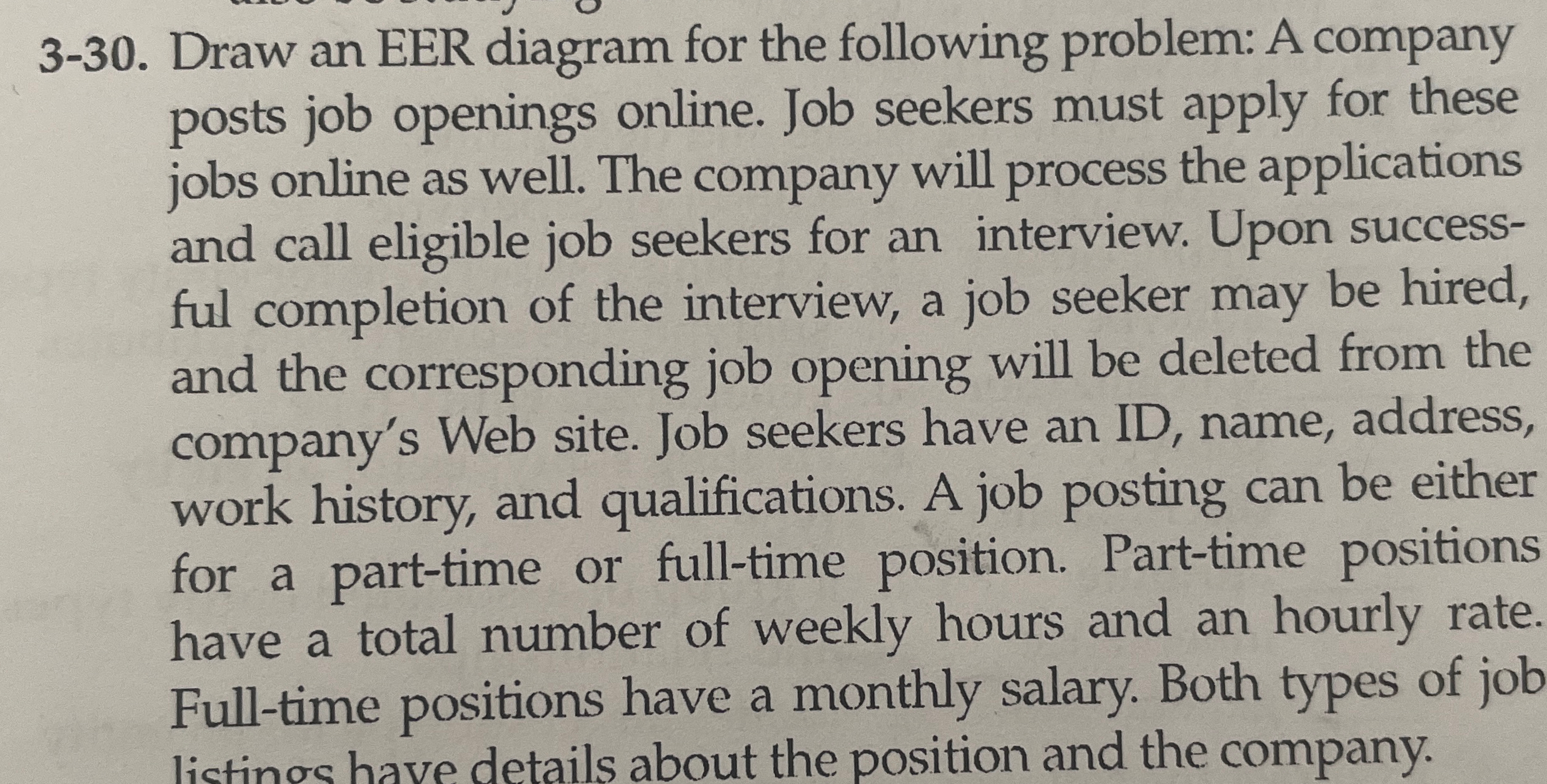 3 - 3 0 . Draw an EER diagram for the following