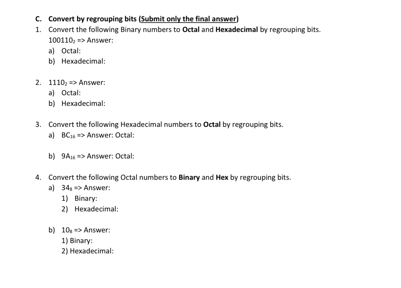 C . Convert by regrouping bits ( Submit only the