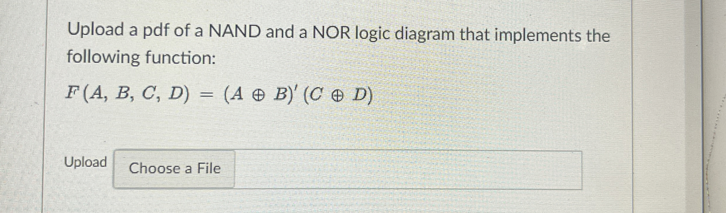 Upload a pdf of a NAND and a NOR logic diagram