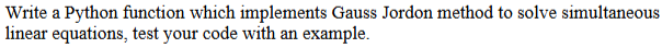 Write a Python function which implements Gauss