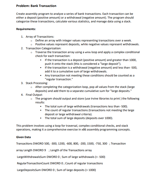Problem: Bank Transaction use language will MASM