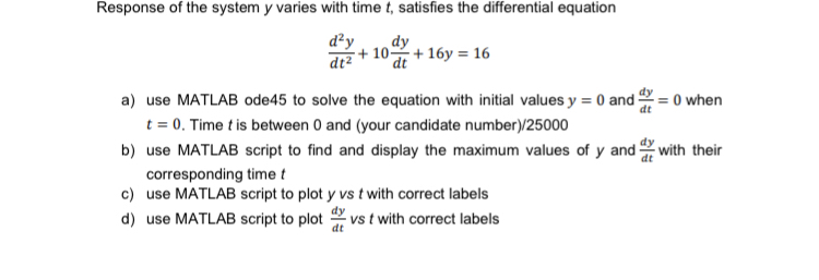 Response of the system y varies with time t ,