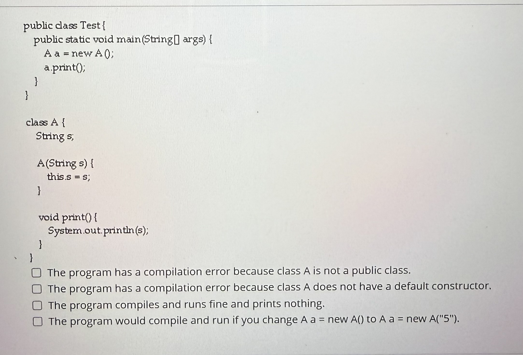 ` ` ` public class Test { public static void main