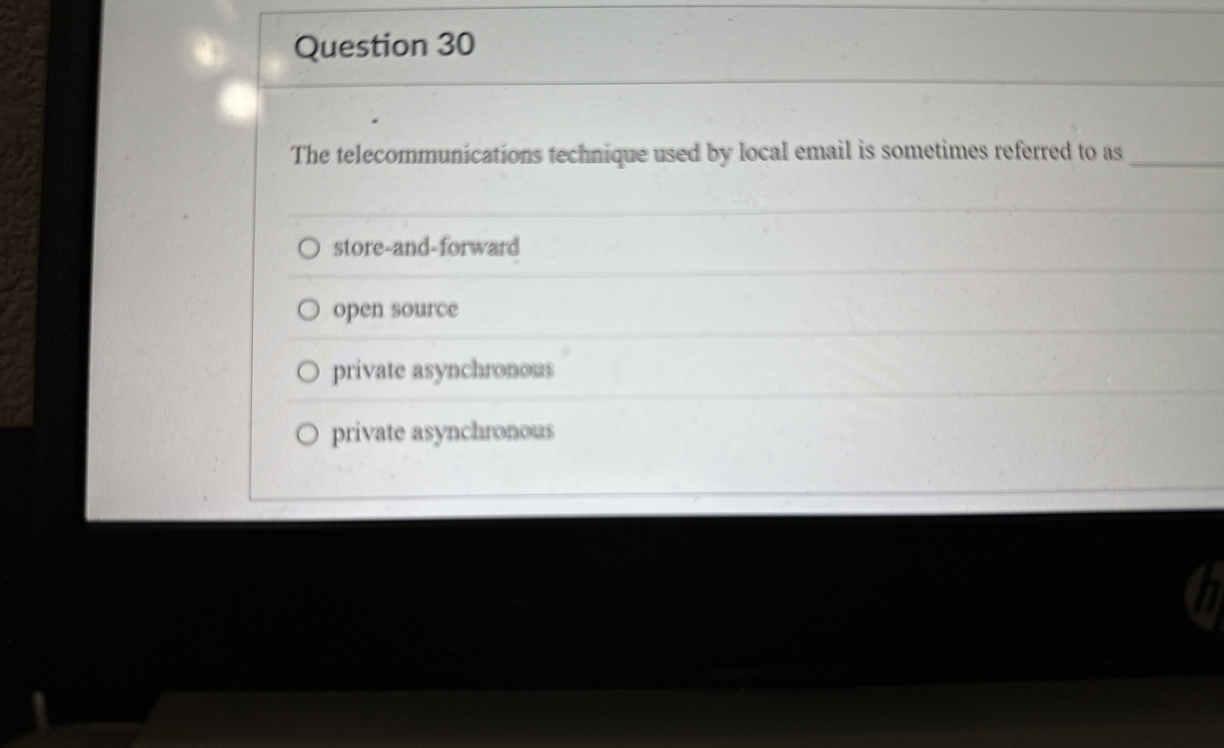 Question 3 0 The telecommunications technique