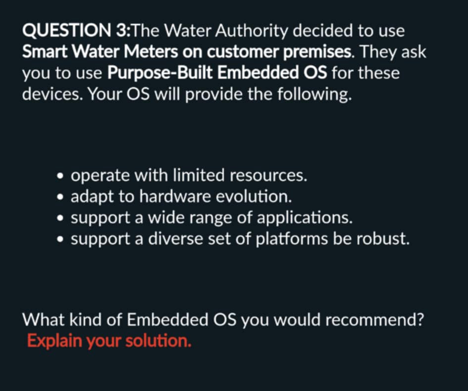 QUESTION 3 :The Water Authority decided to use