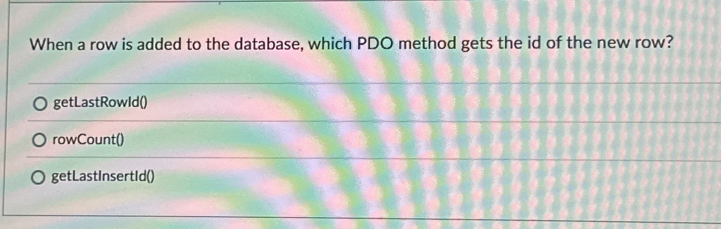 When a row is added to the database, which PDO