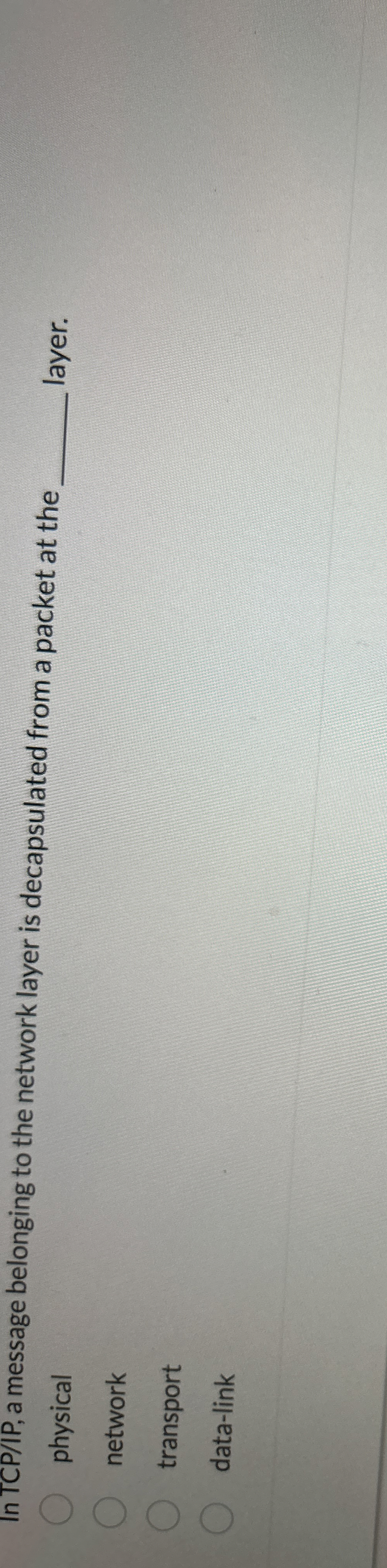In TCP / IP , a message belonging to the network