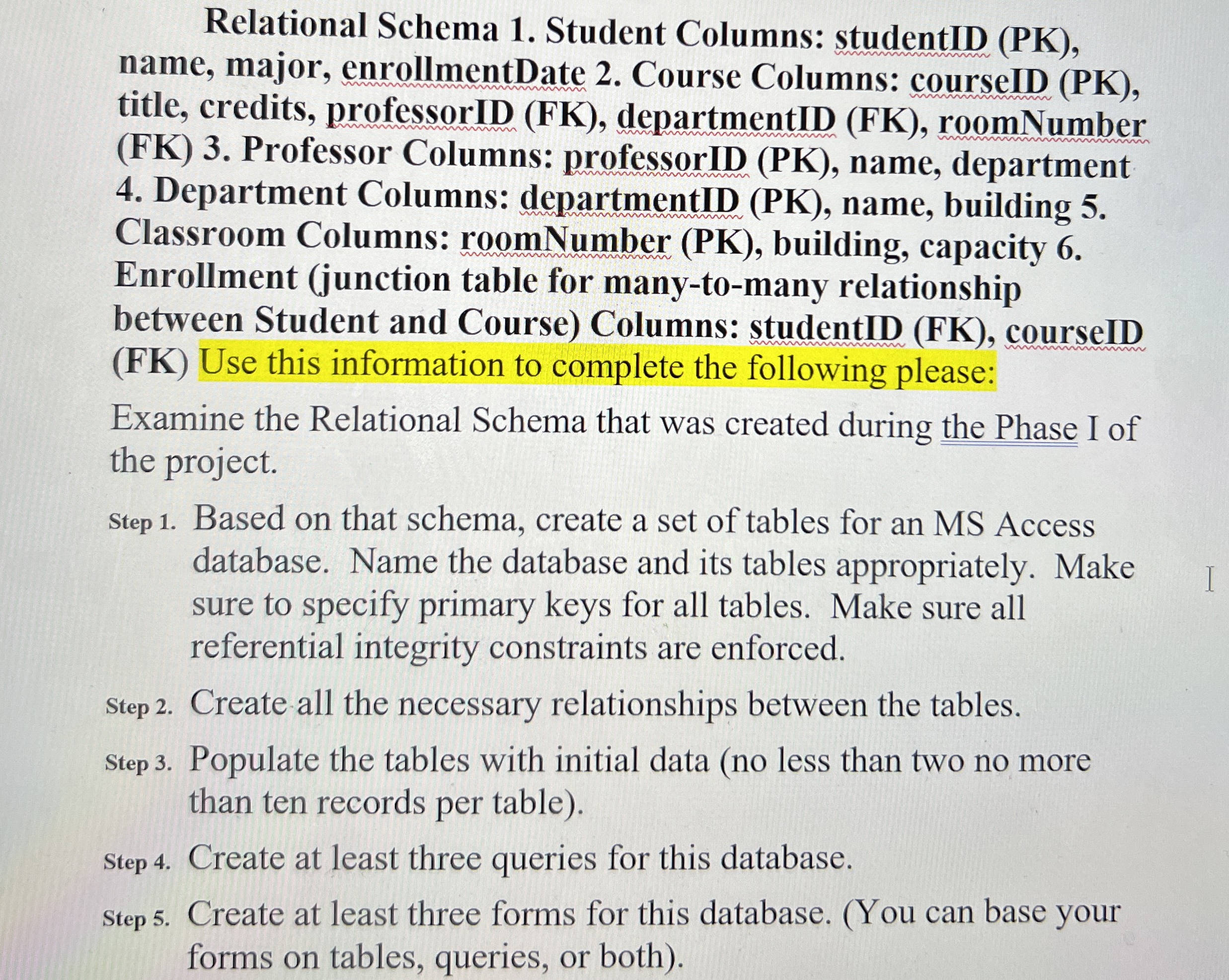 Relational Schema 1 . Student Columns: studentID