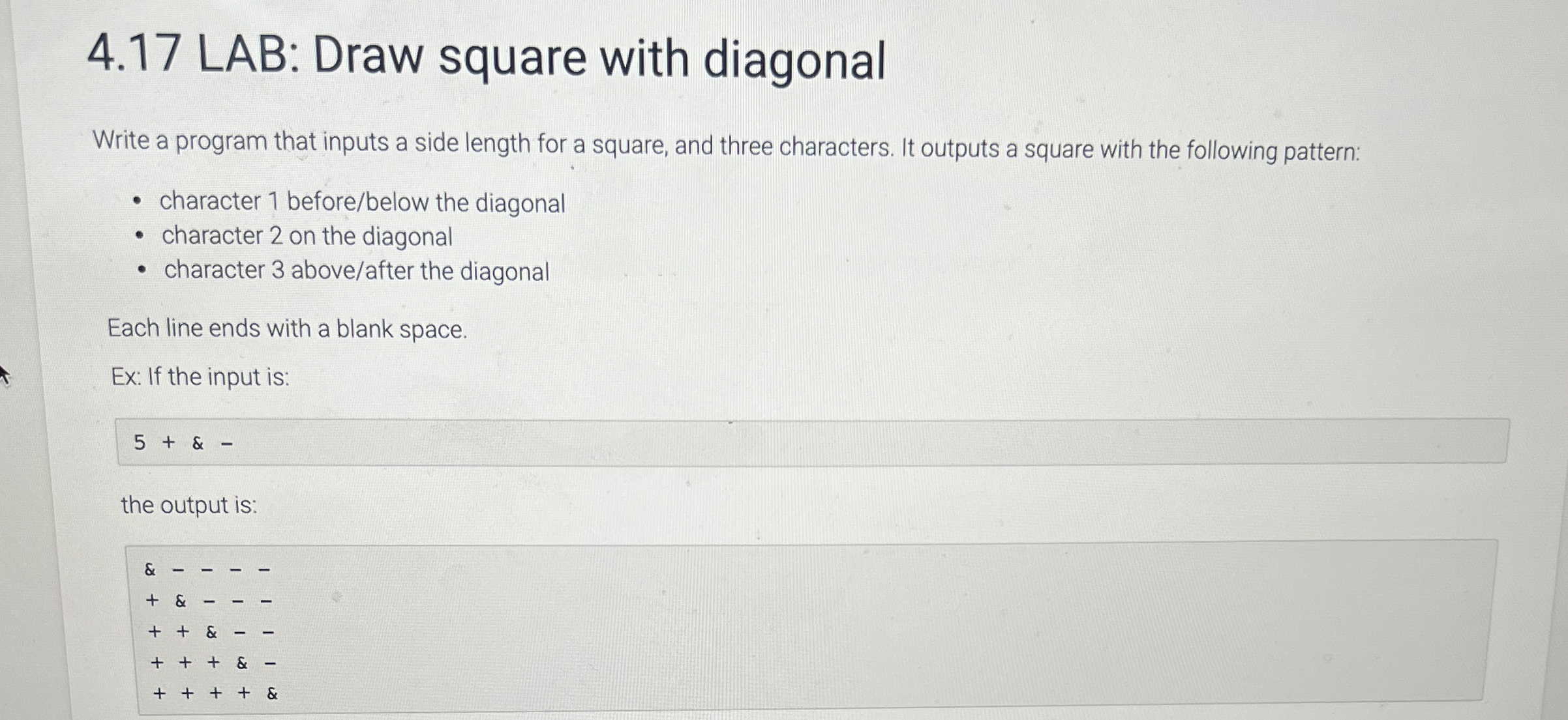 4 . 1 7 LAB: Draw square with diagonal Write a