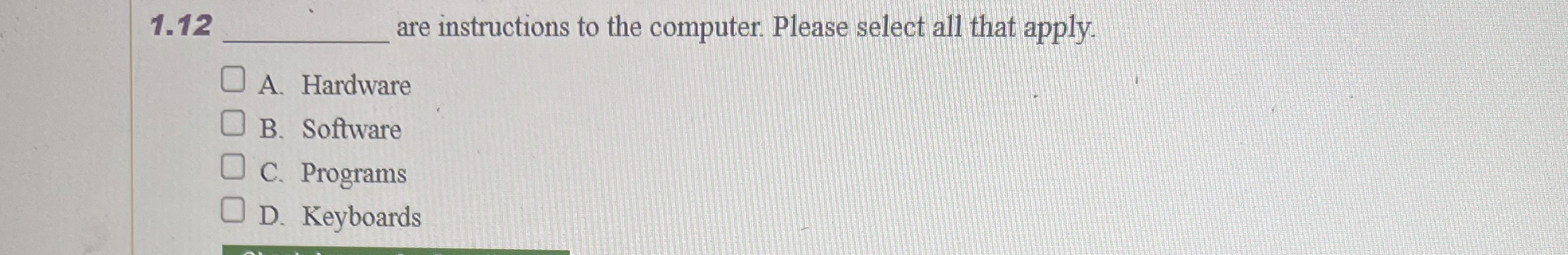 1 . 1 2 are instructions to the computer. Please
