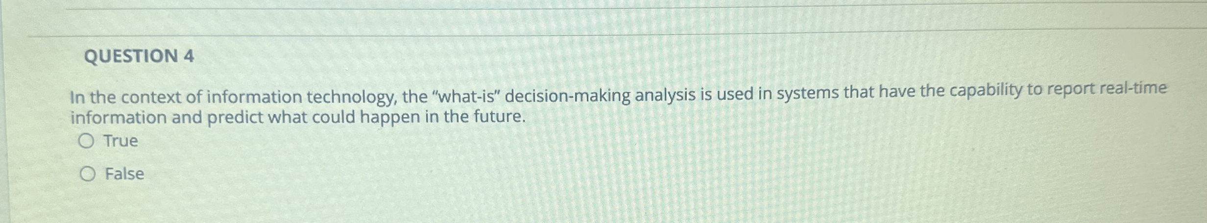 QUESTION 4 In the context of information