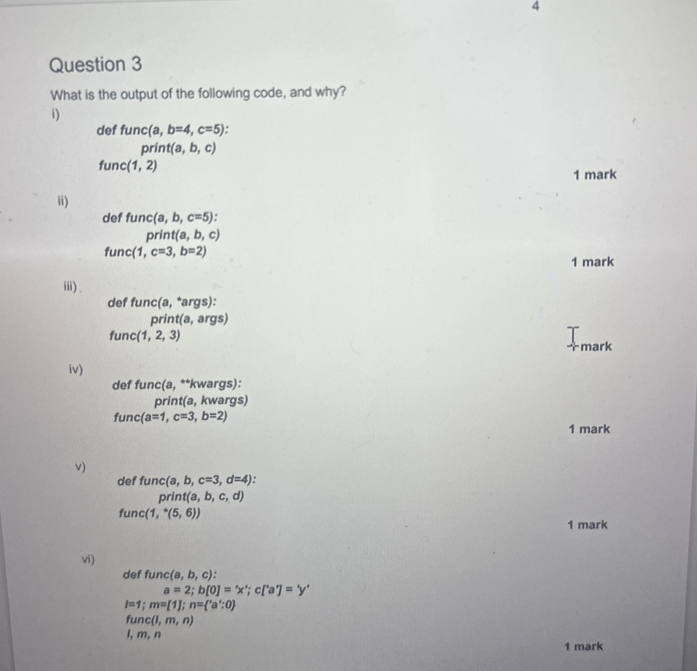 Question 3 What is the output of the following