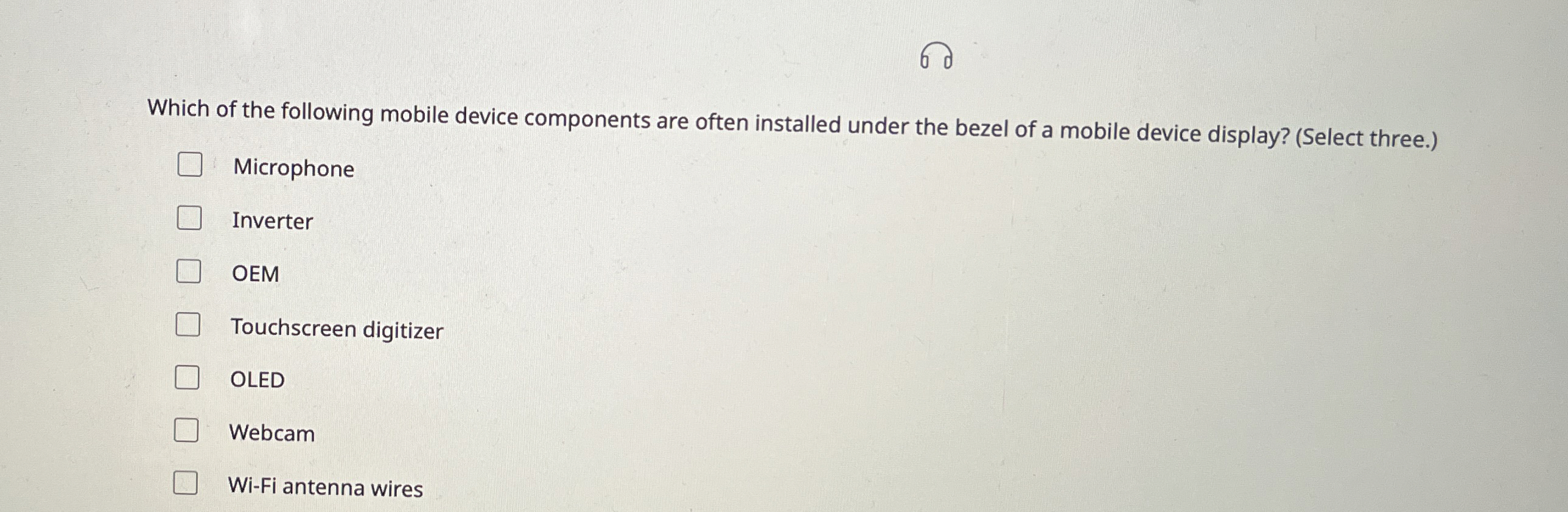 6 Which of the following mobile device components