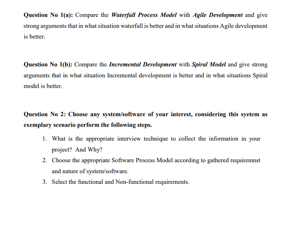 Question No 1 ( a ) : Compare the Waterfall