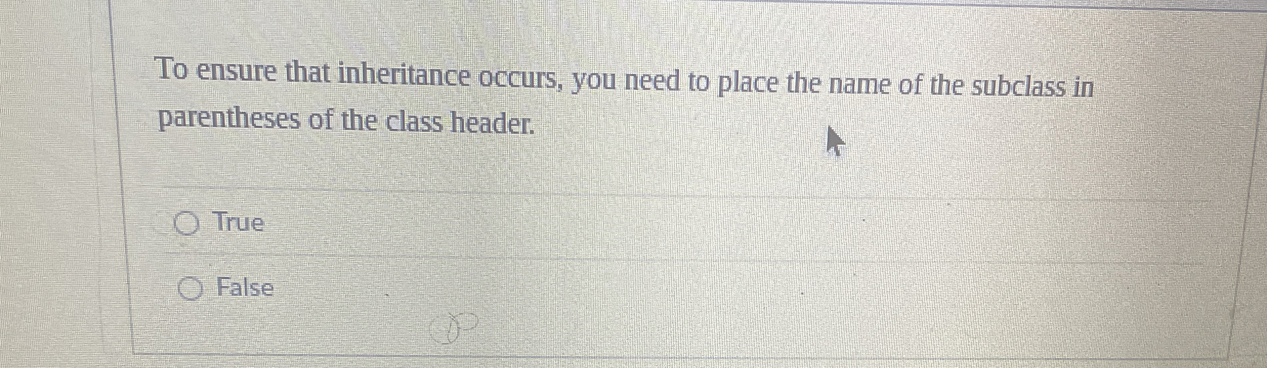 To ensure that inheritance occurs, you need to