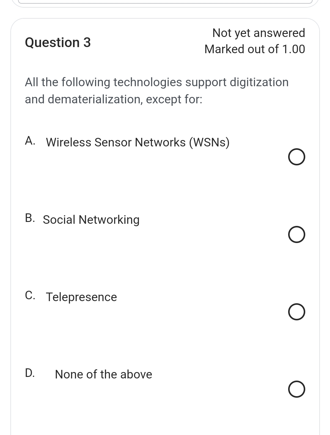 Question 3 Not yet answered Marked out of 1 . 0 0
