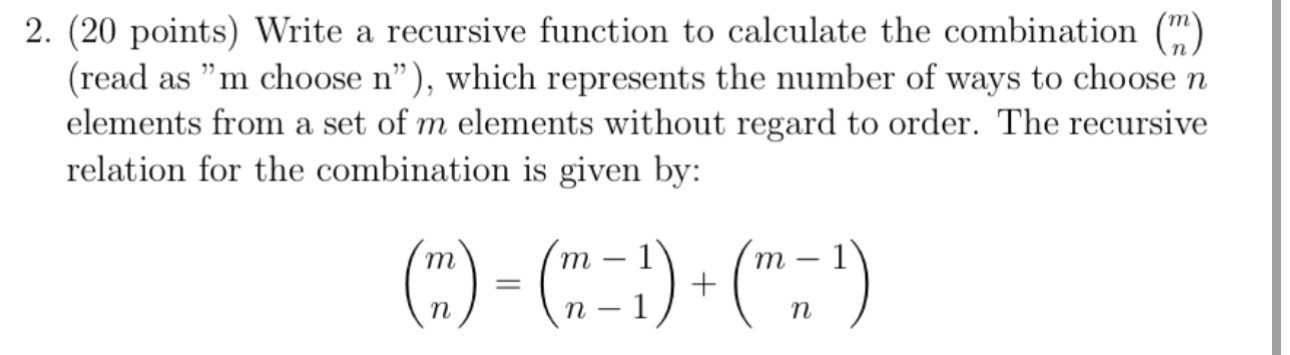 ( 2 0 points ) Write a recursive function to