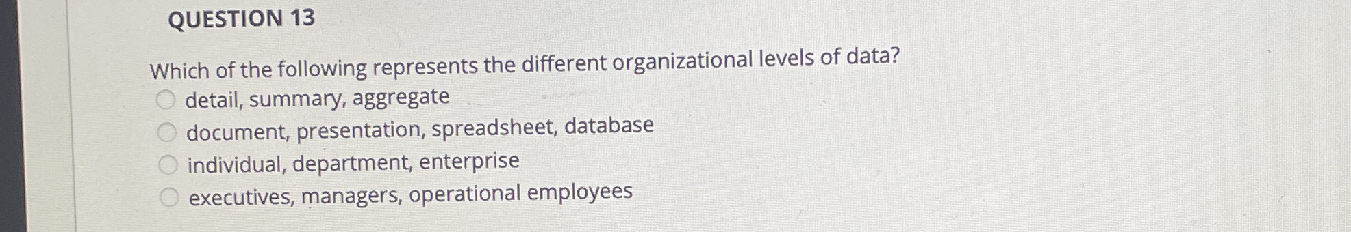 QUESTION 1 3 Which of the following represents