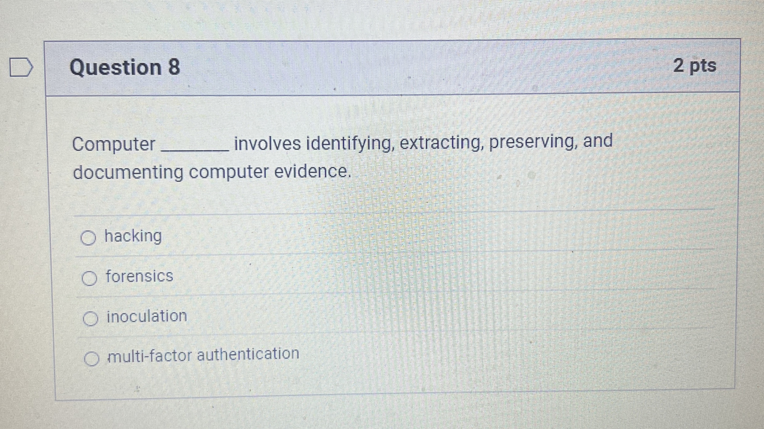 Question 8 Computer involves identifying,