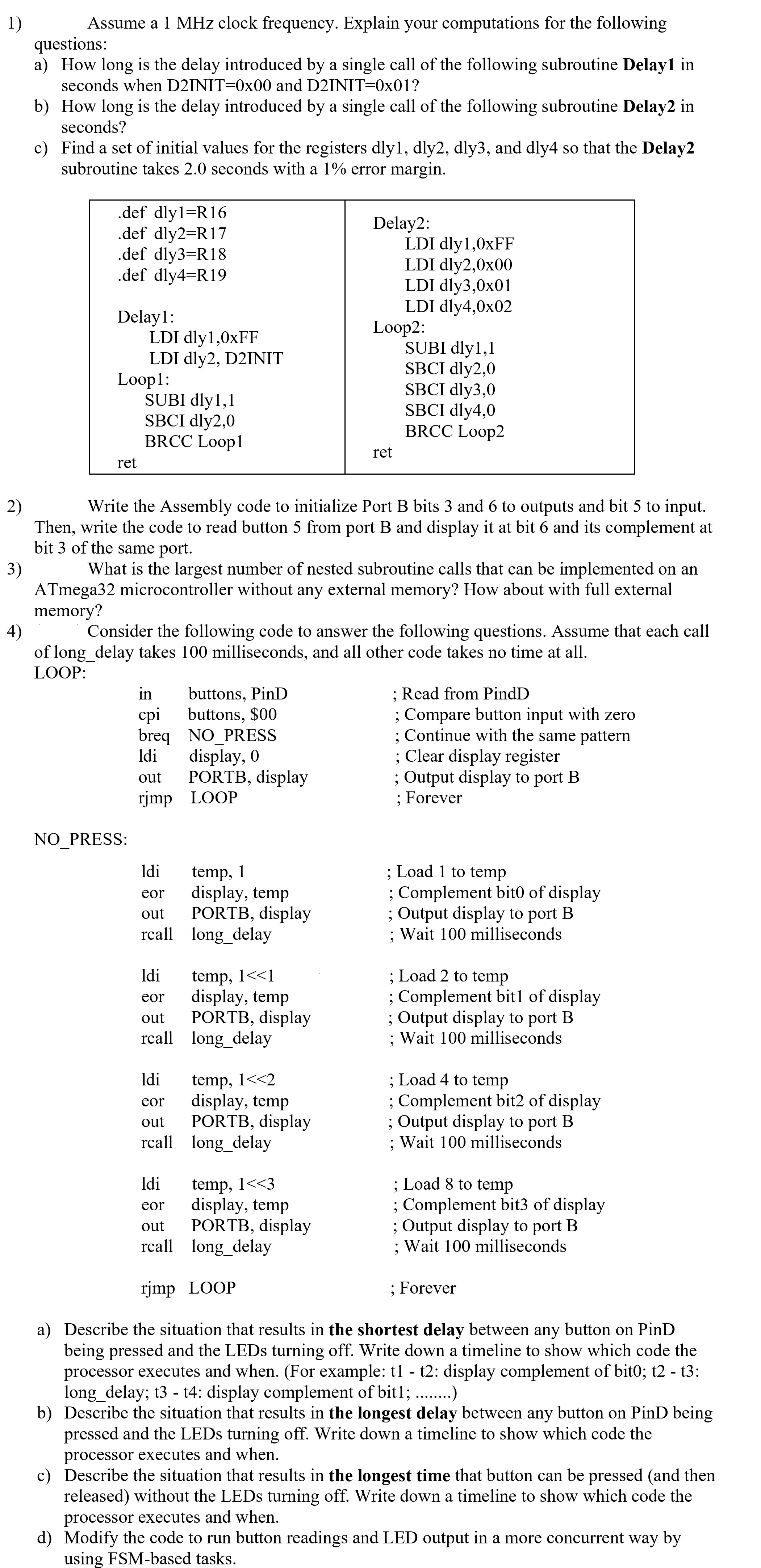 Assume a 1 MHz clock frequency. Explain your