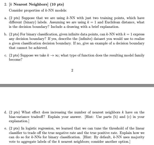 2 . [ k Nearest Neighbors ] ( 1 0 pts ) Consider