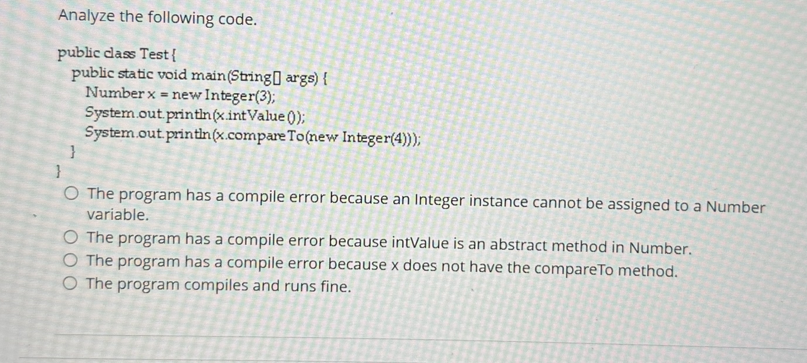 Analyze the following code. public class Test \ {