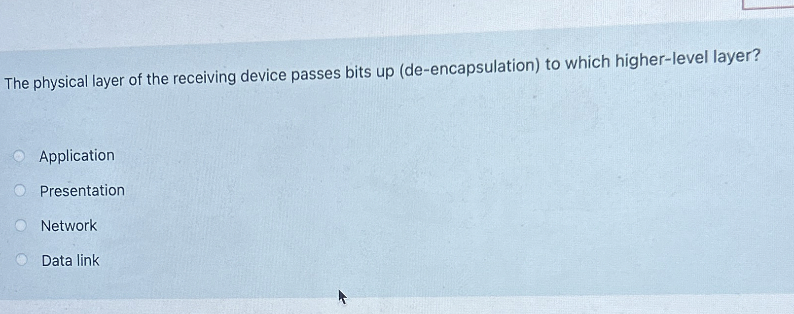 The physical layer of the receiving device passes
