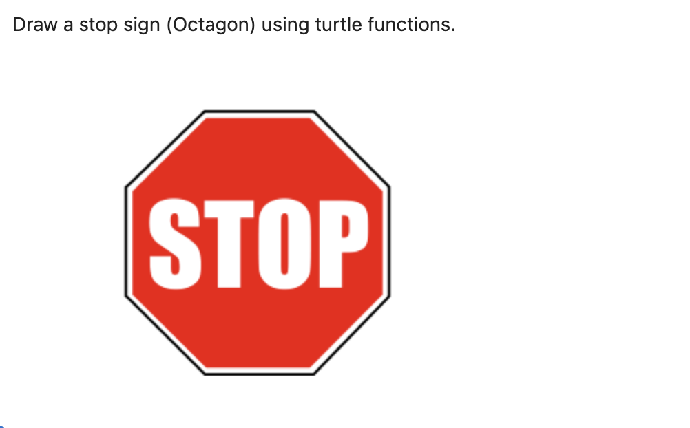 Draw a stop sign ( Octagon ) using turtle