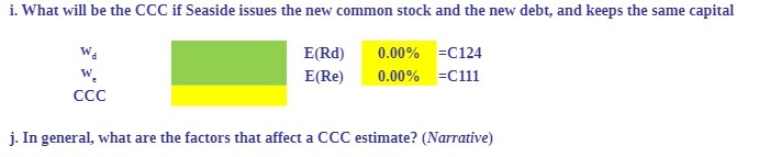 i. What will be the CCC if Seaside issues the new
