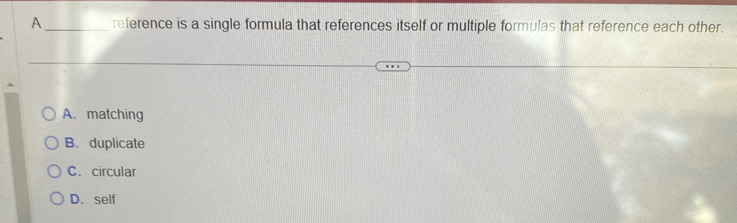 A eference is a single formula that references
